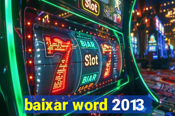 baixar word 2013